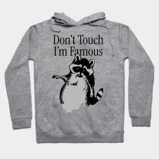 Im Famous Hoodie